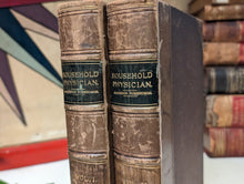 Load image into Gallery viewer, The Household Physician - 2 Volumes - 1890
