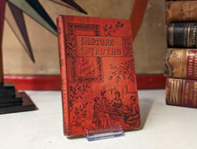Load image into Gallery viewer, Picture Truths by John Taylor - c1885 - Antique Book
